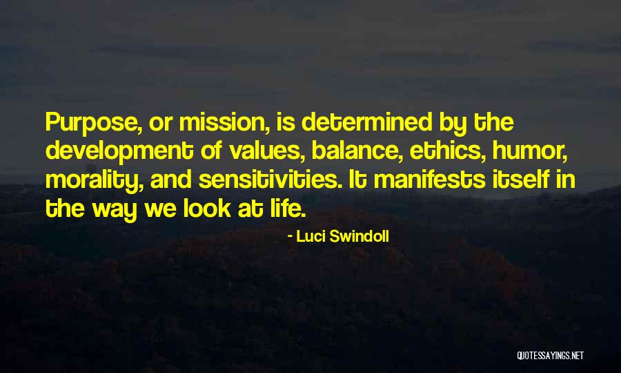 Ethics Humor Quotes By Luci Swindoll