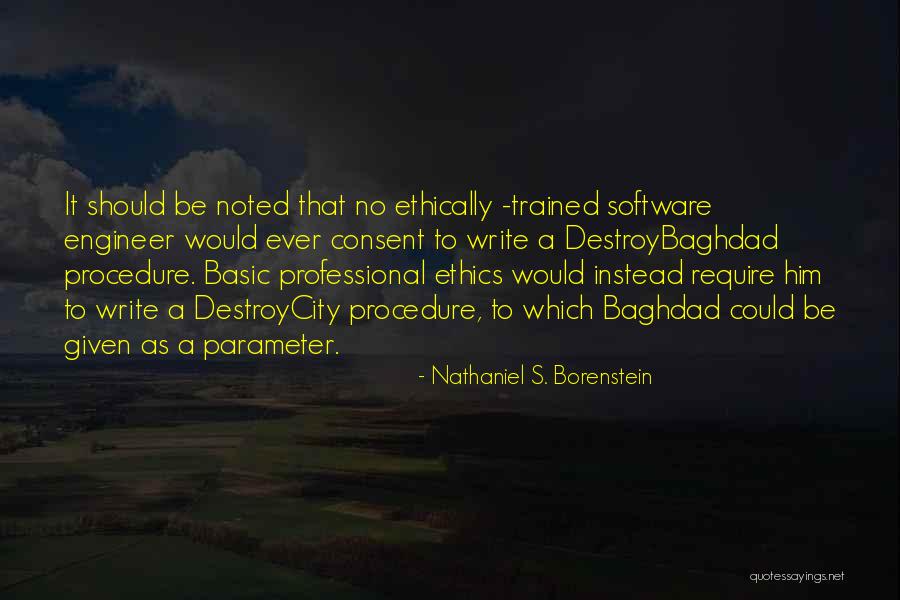 Ethics Humor Quotes By Nathaniel S. Borenstein