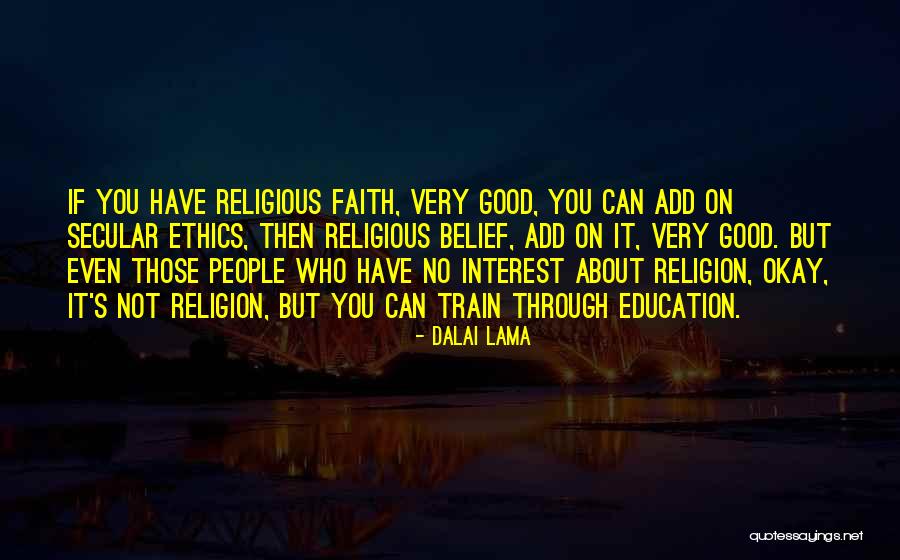 Ethics In Education Quotes By Dalai Lama Ethics In Education Quotes By Dalai Lama