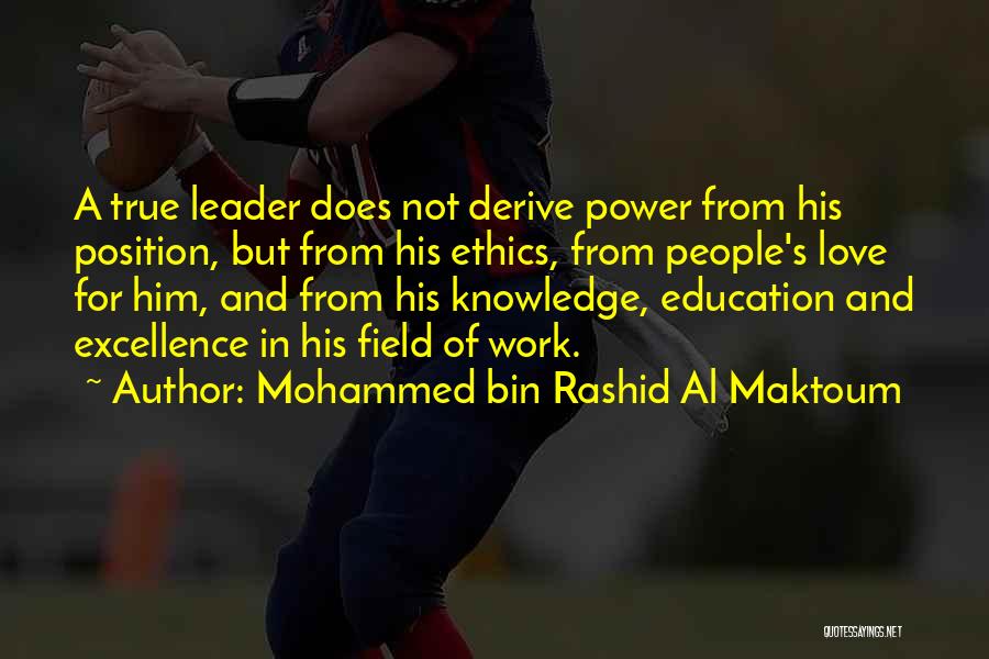 Ethics In Education Quotes By Mohammed Bin Rashid Al Maktoum