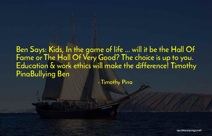 Ethics In Education Quotes By Timothy Pina