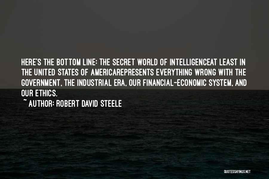 Ethics In Government Quotes By Robert David Steele