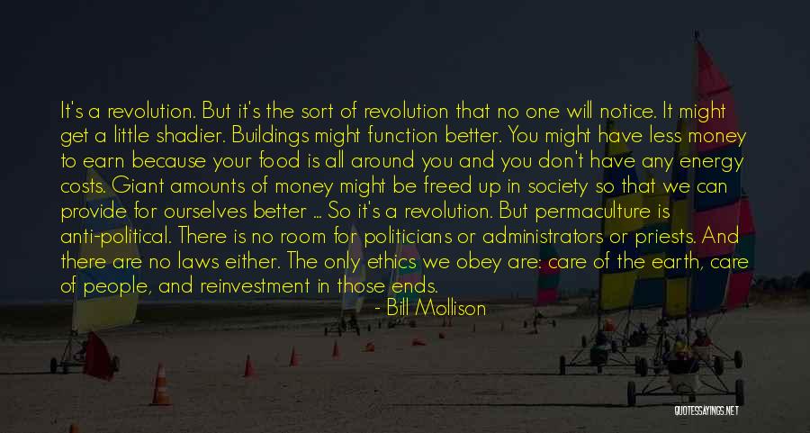 Ethics In Law Quotes By Bill Mollison Ethics In Law Quotes By Bill Mollison