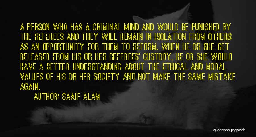 Ethics In Policing Quotes By Saaif Alam