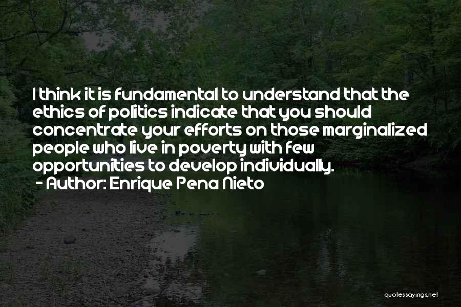 Ethics In Politics Quotes By Enrique Pena Nieto