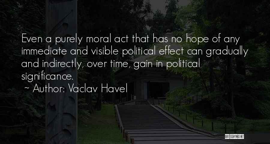 Ethics In Politics Quotes By Vaclav Havel