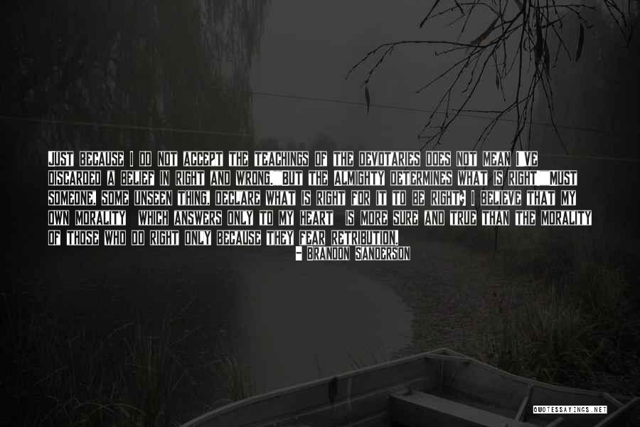 Ethics The Heart Quotes By Brandon Sanderson Ethics The Heart Quotes By Brandon Sanderson