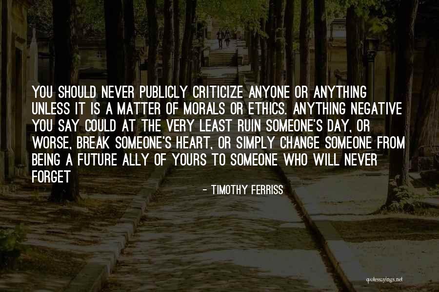 Ethics The Heart Quotes By Timothy Ferriss Ethics The Heart Quotes By Timothy Ferriss