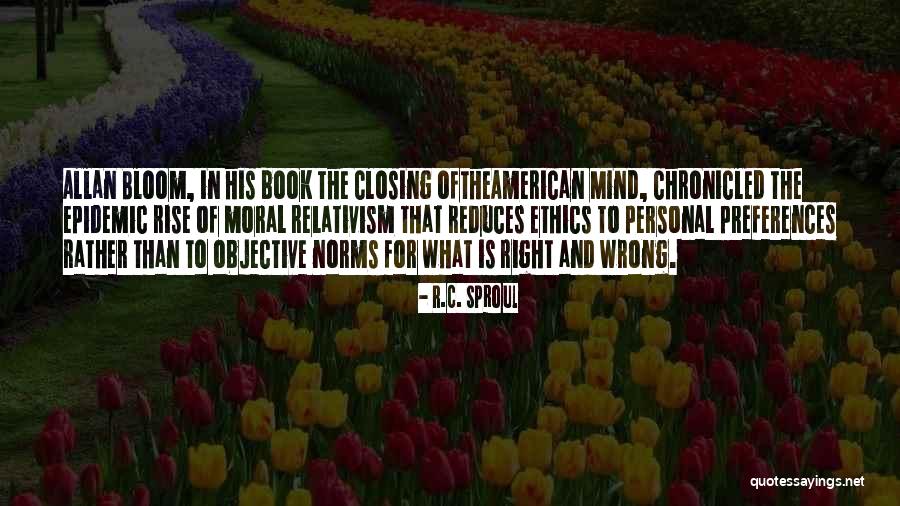 Ethics What Is Right Quotes By R.C. Sproul Ethics What Is Right Quotes By R.C. Sproul