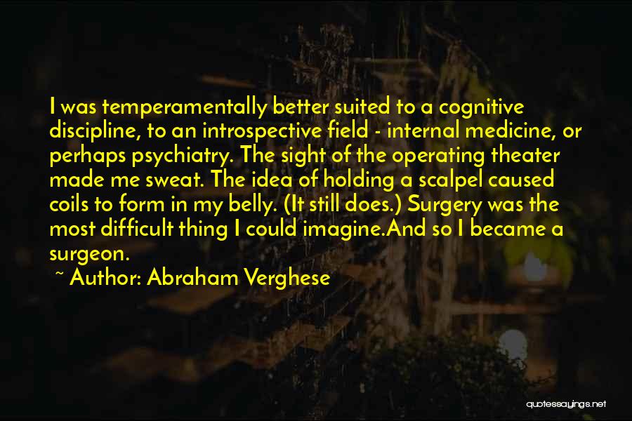 Ethiopia Quotes By Abraham Verghese