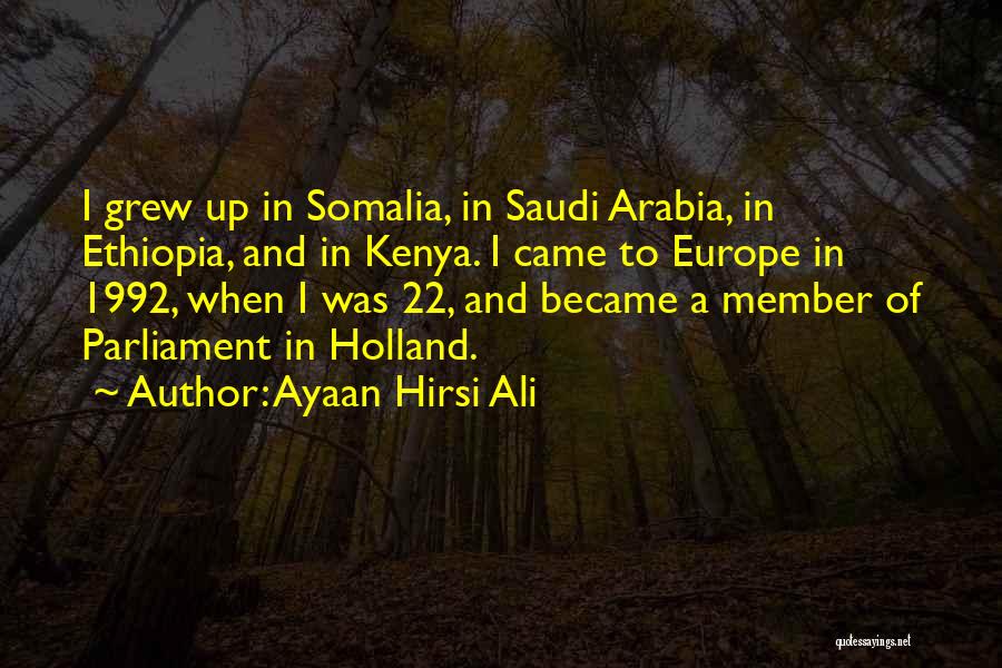 Ethiopia Quotes By Ayaan Hirsi Ali