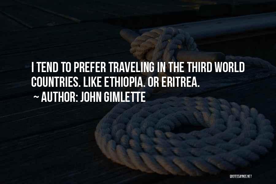 Ethiopia Quotes By John Gimlette