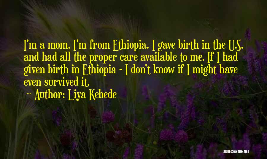 Ethiopia Quotes By Liya Kebede