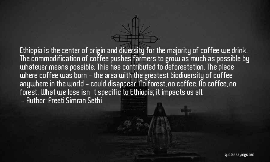 Ethiopia Quotes By Preeti Simran Sethi