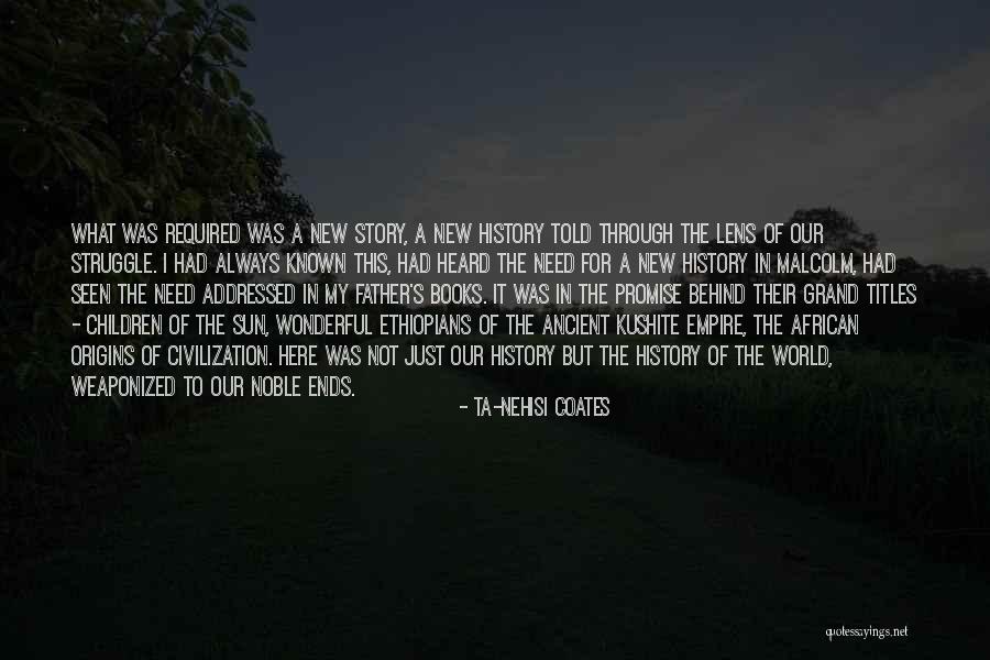 Ethiopians Quotes By Ta-Nehisi Coates Ethiopians Quotes By Ta-Nehisi Coates