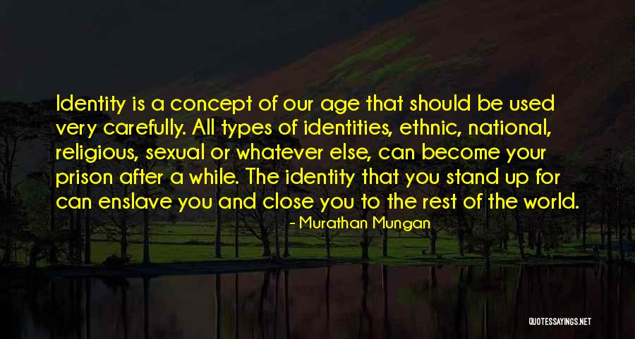 Ethnic Diversity Quotes By Murathan Mungan Ethnic Diversity Quotes By Murathan Mungan