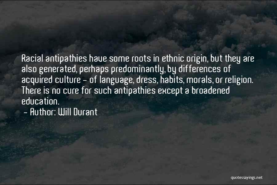 Ethnic Dress Quotes By Will Durant