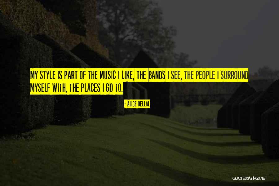 Ethnic Humility Quotes By Alice Dellal Ethnic Humility Quotes By Alice Dellal