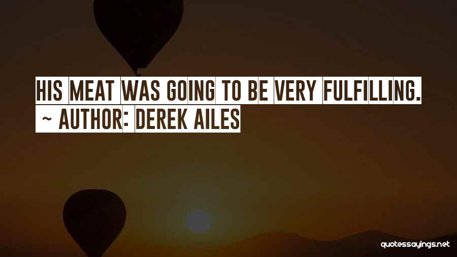 Ethnic Humility Quotes By Derek Ailes