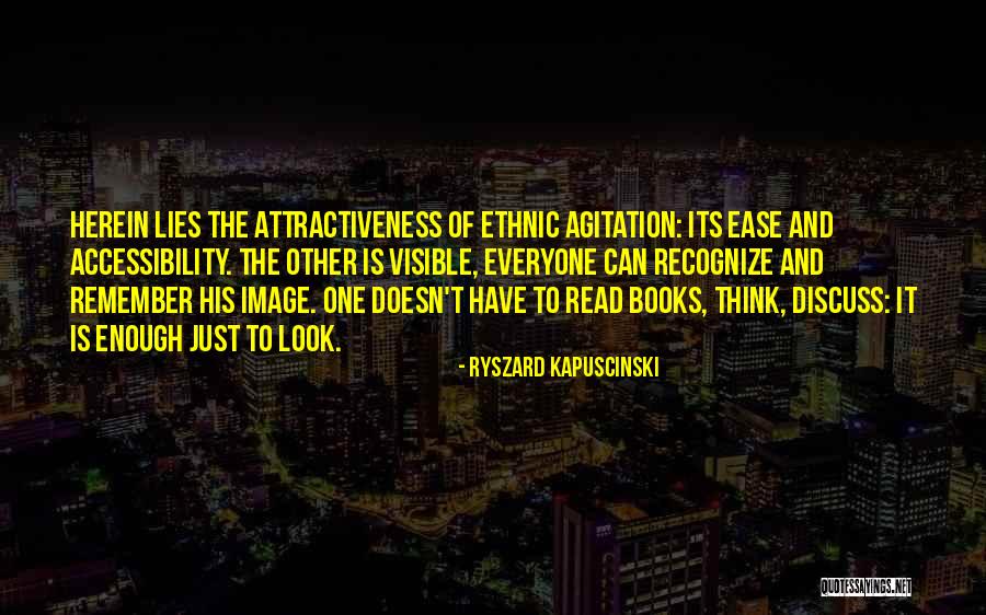 Ethnic Look Quotes By Ryszard Kapuscinski Ethnic Look Quotes By Ryszard Kapuscinski