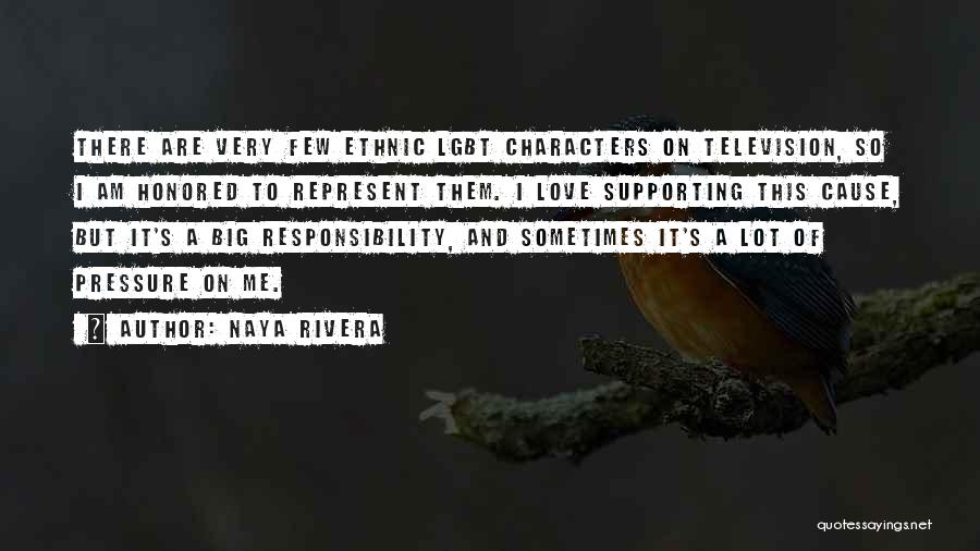 Ethnic Love Quotes By Naya Rivera