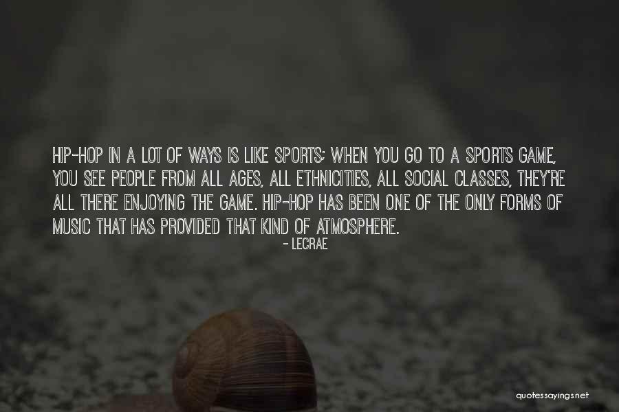 Ethnicities Quotes By LeCrae Ethnicities Quotes By LeCrae