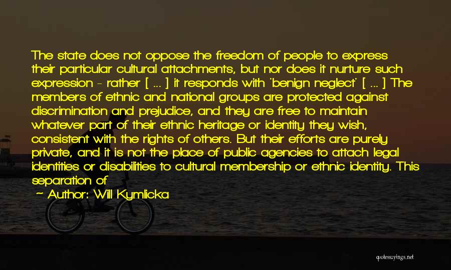 Ethnicity And Culture Quotes By Will Kymlicka