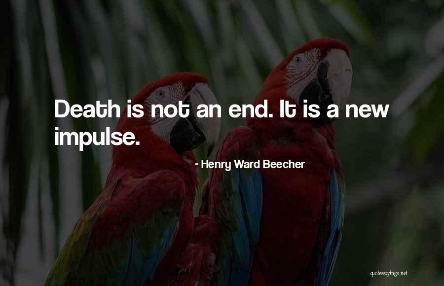 Ethnika Quotes By Henry Ward Beecher