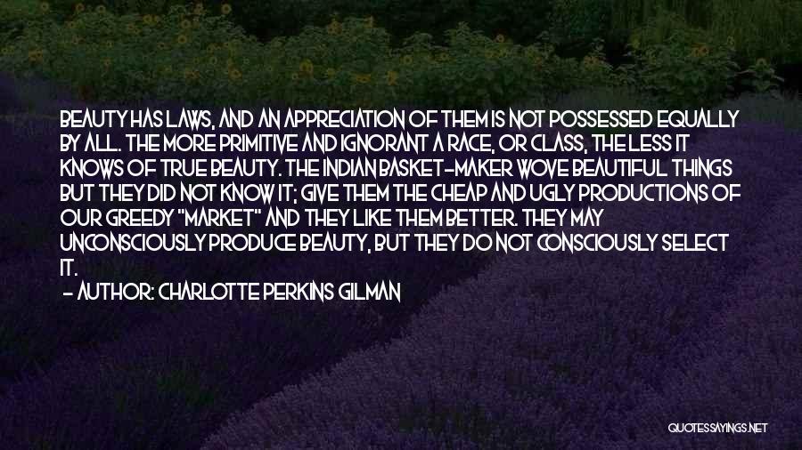 Ethnocentrism Quotes By Charlotte Perkins Gilman