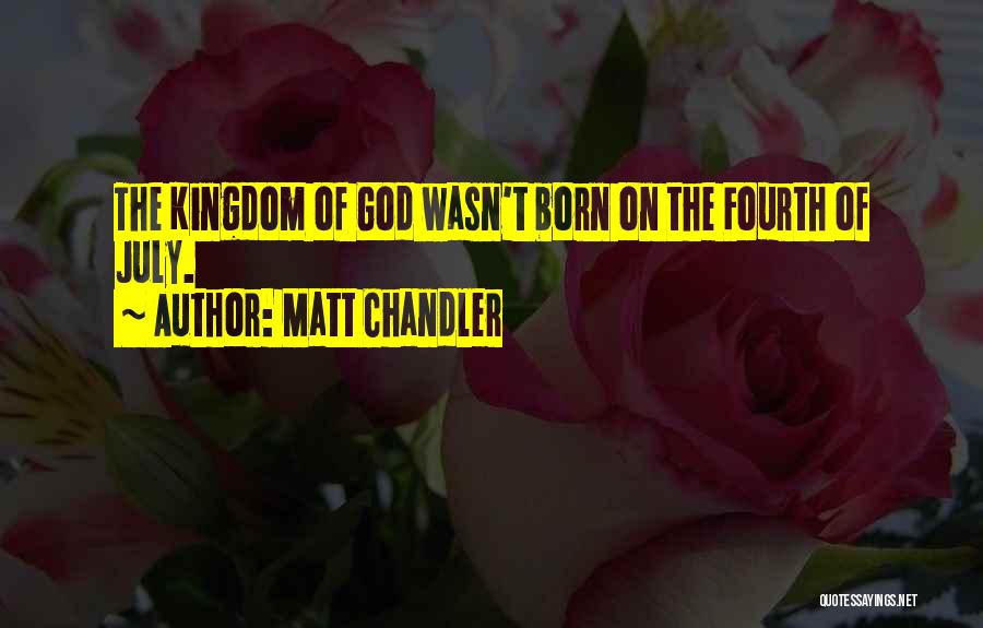 Ethnocentrism Quotes By Matt Chandler