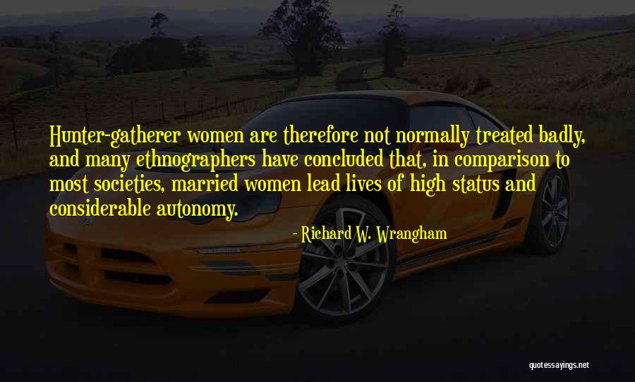 Ethnographers Quotes By Richard W. Wrangham Ethnographers Quotes By Richard W. Wrangham