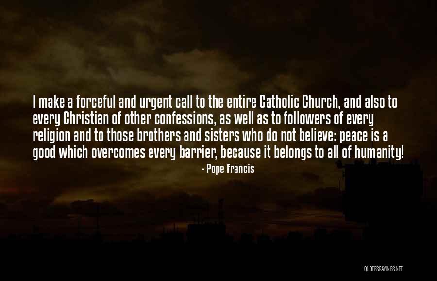 Ethnographers Should Try Quotes By Pope Francis Ethnographers Should Try Quotes By Pope Francis