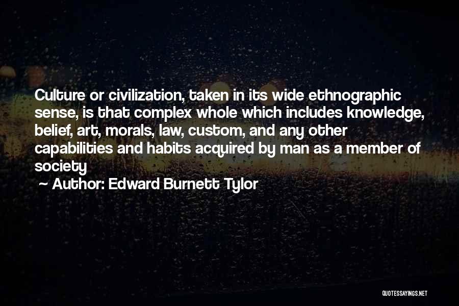 Ethnographic Quotes By Edward Burnett Tylor