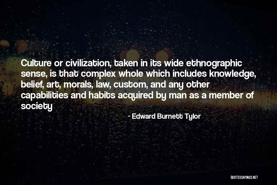 Ethnographic Quotes By Edward Burnett Tylor