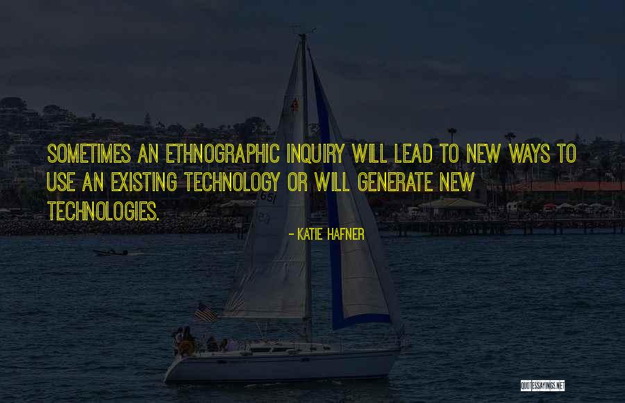 Ethnographic Quotes By Katie Hafner Ethnographic Quotes By Katie Hafner