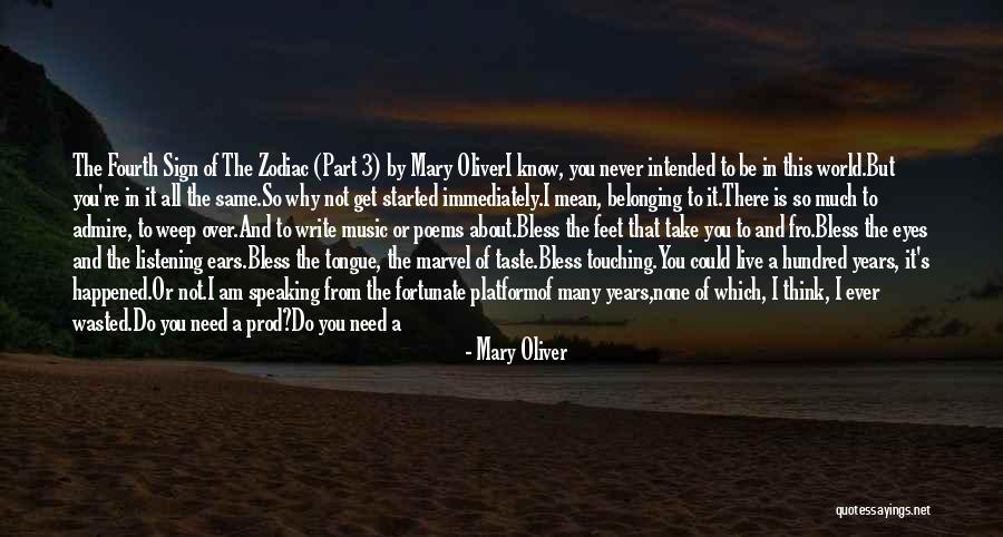 Ethnographic Sorcery Quotes By Mary Oliver Ethnographic Sorcery Quotes By Mary Oliver