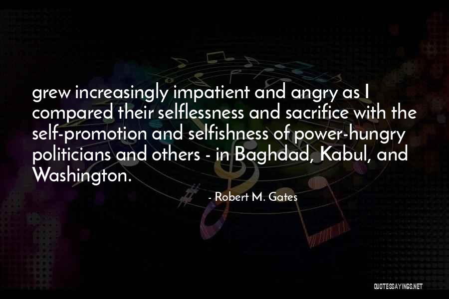 Ethnoregionalism Quotes By Robert M. Gates Ethnoregionalism Quotes By Robert M. Gates
