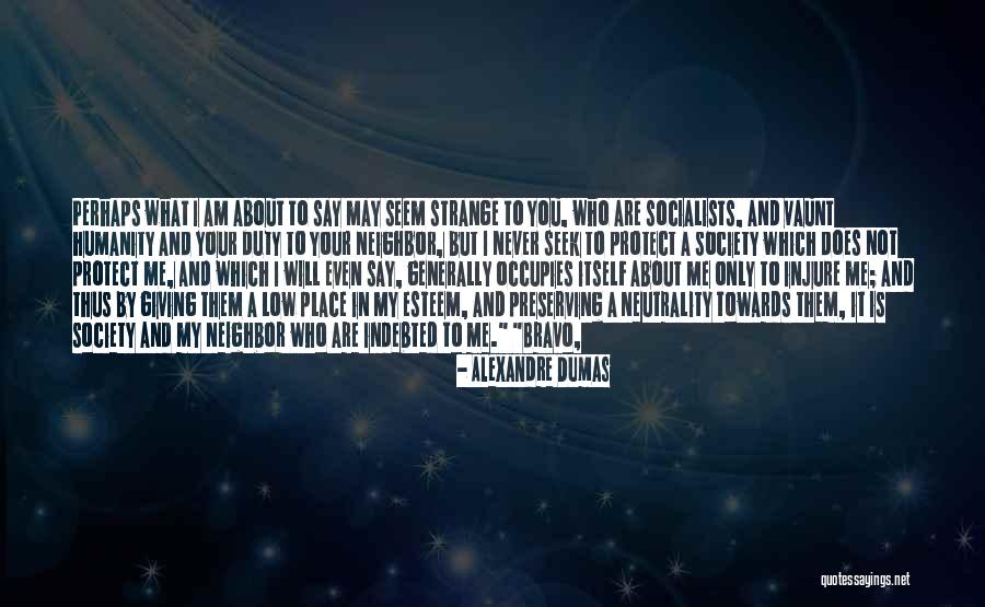 Ethologist Def Quotes By Alexandre Dumas Ethologist Def Quotes By Alexandre Dumas