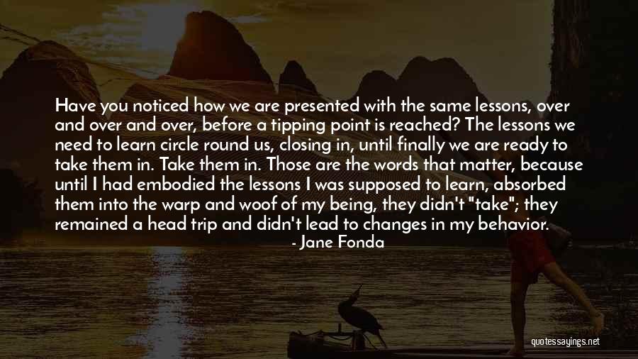 Ethologists Psychology Quotes By Jane Fonda Ethologists Psychology Quotes By Jane Fonda