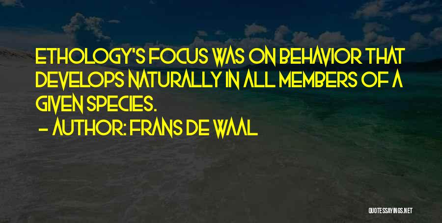 Ethology Quotes By Frans De Waal