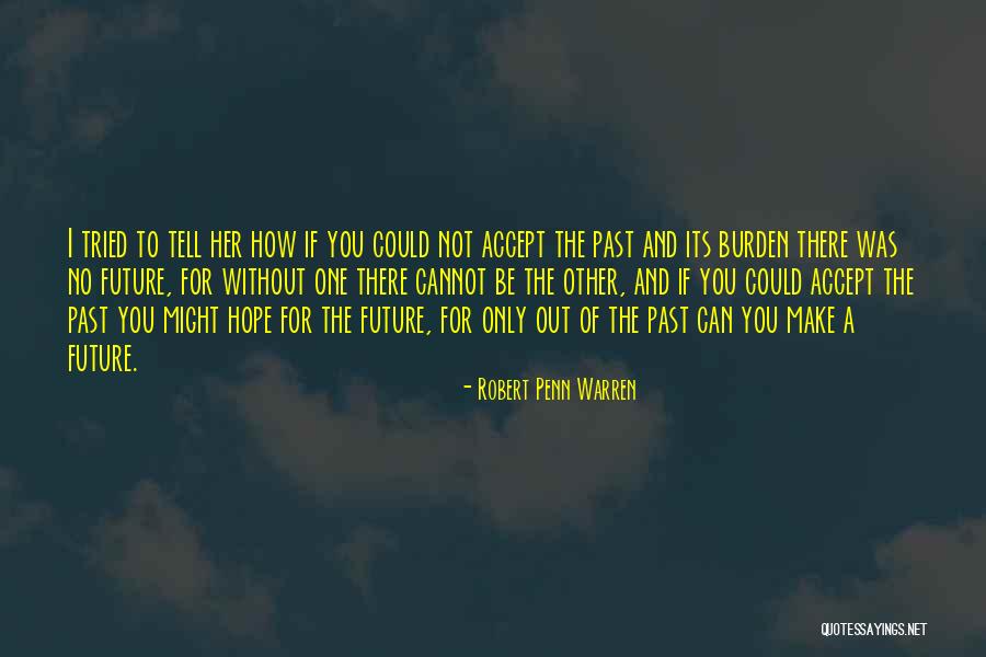 Ethony Quotes By Robert Penn Warren Ethony Quotes By Robert Penn Warren