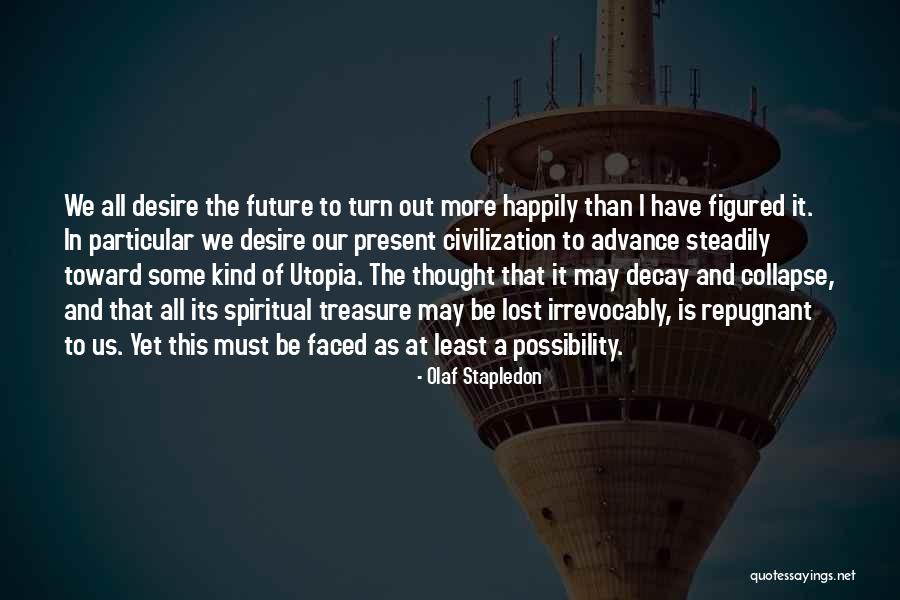 Ethos Movie Quotes By Olaf Stapledon Ethos Movie Quotes By Olaf Stapledon
