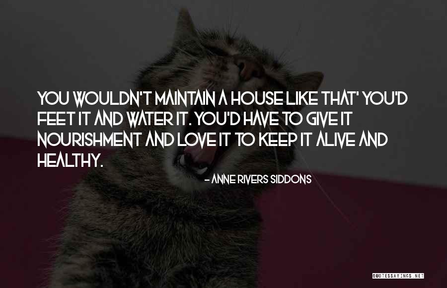 Ethos Pathos And Logos Quotes By Anne Rivers Siddons Ethos Pathos And Logos Quotes By Anne Rivers Siddons
