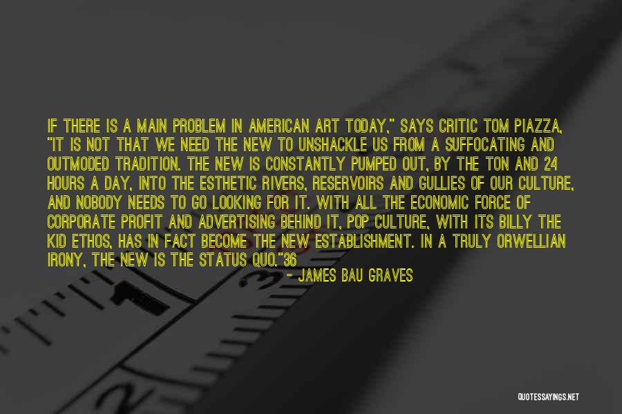 Ethos Quotes By James Bau Graves Ethos Quotes By James Bau Graves