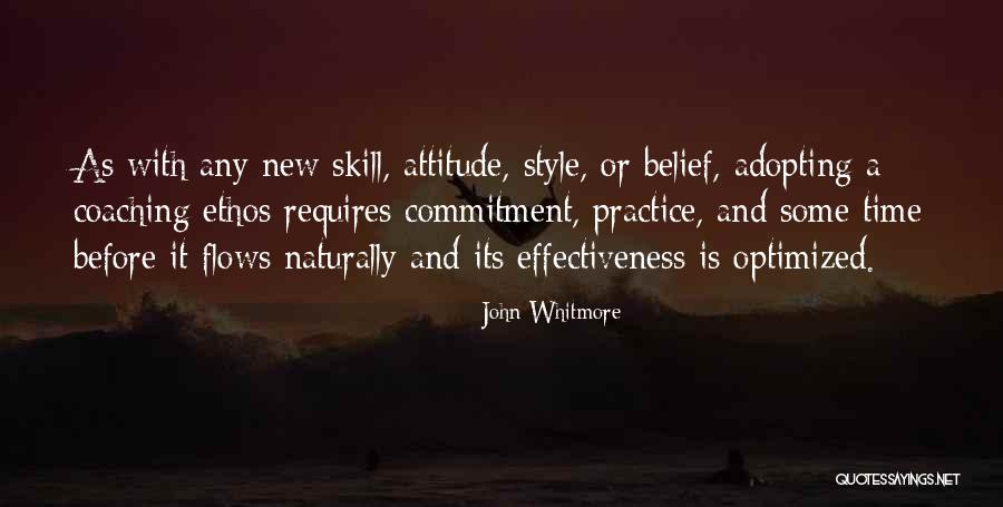 Ethos Quotes By John Whitmore