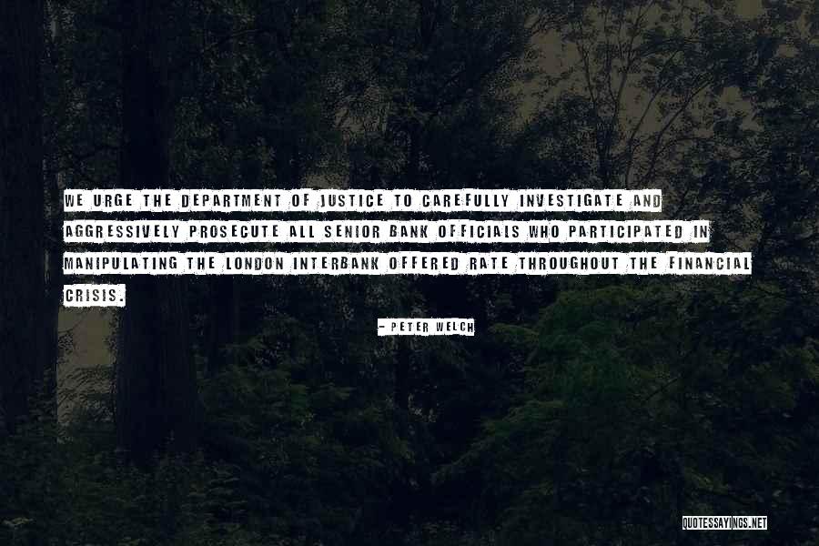 Etica Gubernamental Quotes By Peter Welch Etica Gubernamental Quotes By Peter Welch