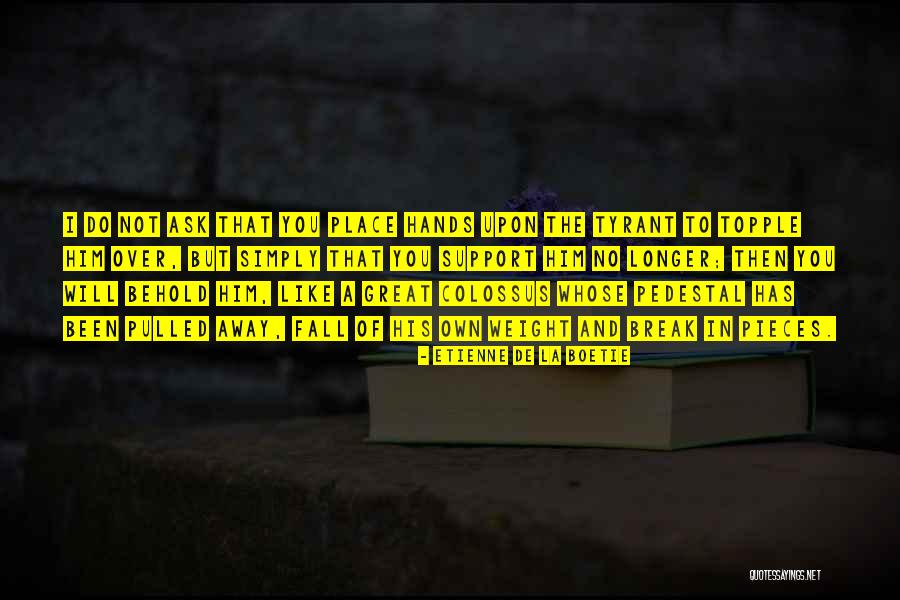 Etienne Boetie Quotes By Etienne De La Boetie Etienne Boetie Quotes By Etienne De La Boetie