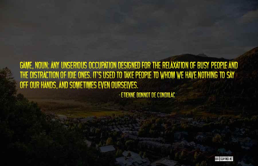 Etienne Bonnot De Condillac Quotes 573678 Etienne Bonnot De Condillac Quotes 573678