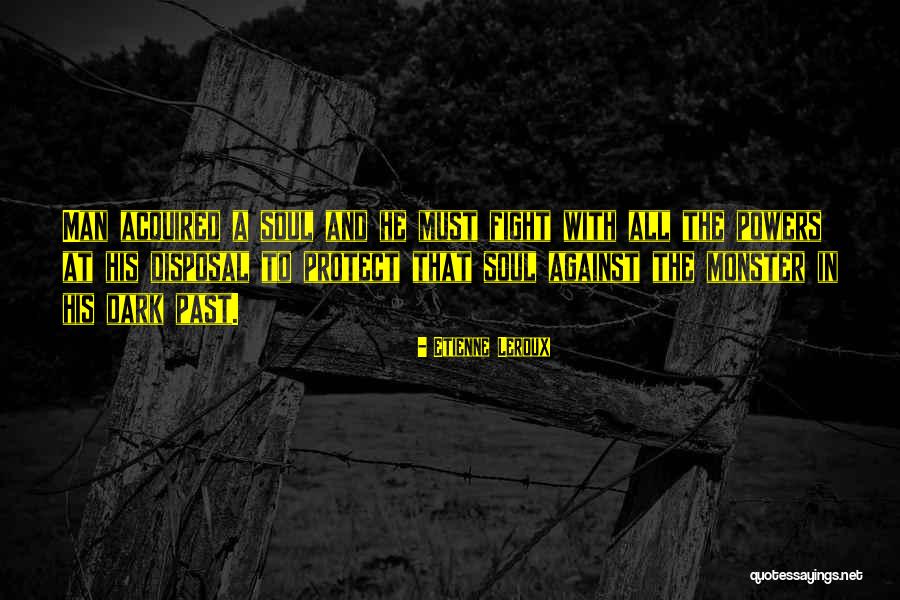 Etienne Leroux Quotes 764243 Etienne Leroux Quotes 764243