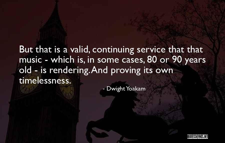 Etienne Ret Quotes By Dwight Yoakam Etienne Ret Quotes By Dwight Yoakam